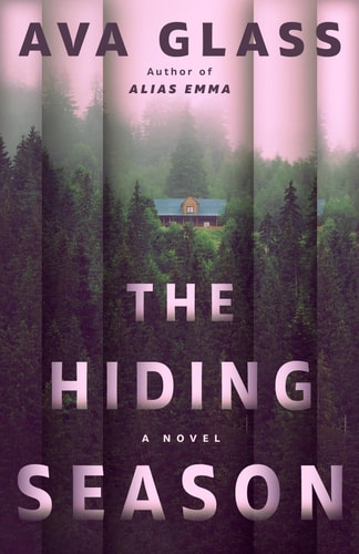 The Hiding Season by Ava Glass