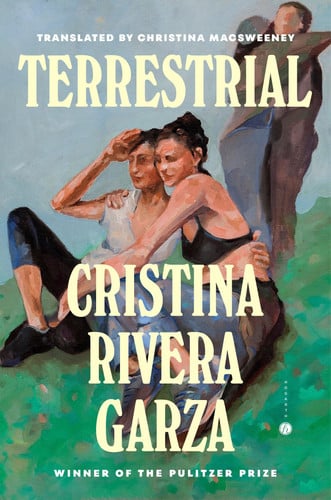 Terrestrial by Cristina Rivera Garza, Christina MacSweeney
