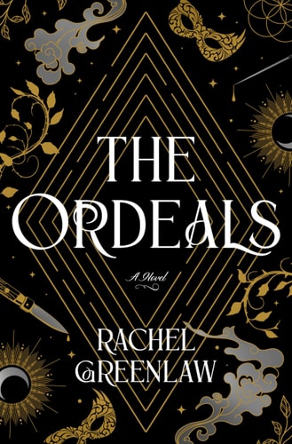 The Ordeals: A Novel by Rachel Greenlaw