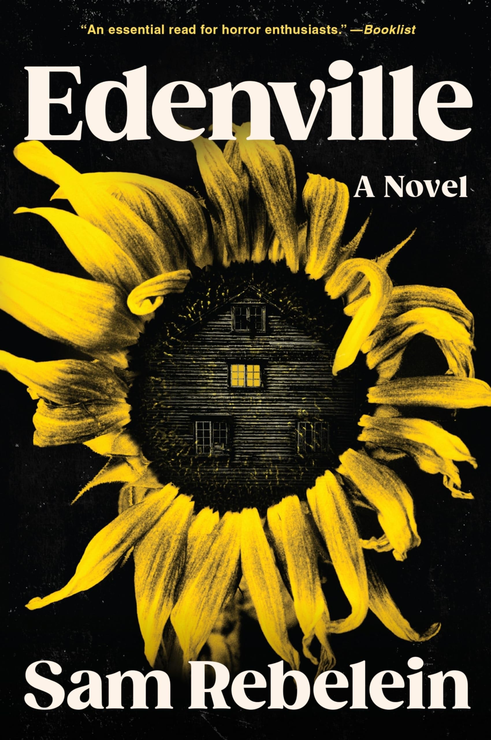Edenville A Novel by Sam Rebelein