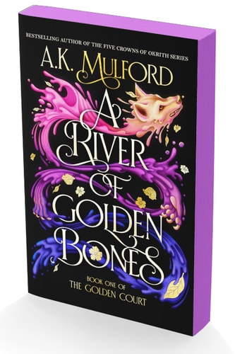A River of Golden Bones by A.K. Mulford