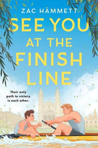 See You at the Finish Line by Zac Hammett
