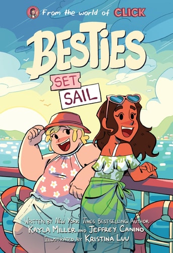 Besties: Set Sail by Kayla Miller, Jeffrey Canino