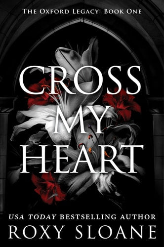 Cross My Heart by Roxy Sloane