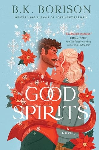 Good Spirits by B K. Borison
