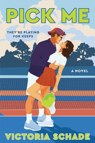 Pick Me by Victoria Schade