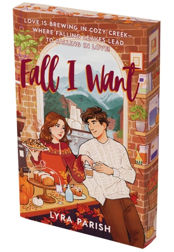 Fall I Want by Lyra Parish
