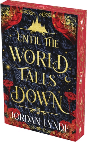 Until the World Falls Down by Jordan Lynde
