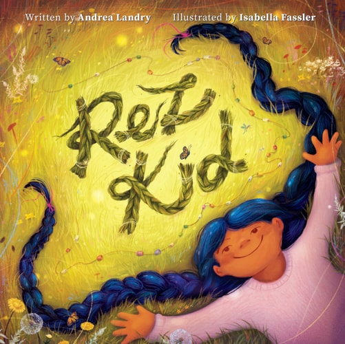 Rez Kid by Andrea Landry