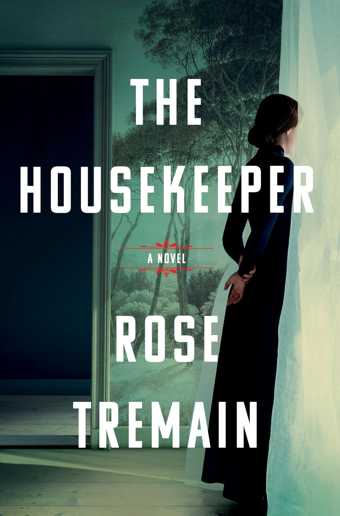 The Housekeeper by Rose Tremain