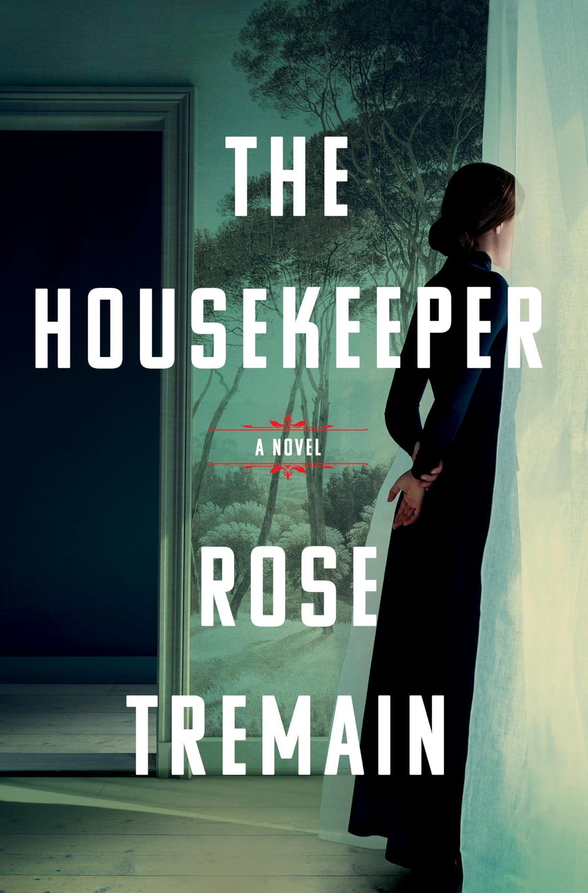 The Housekeeper by Rose Tremain