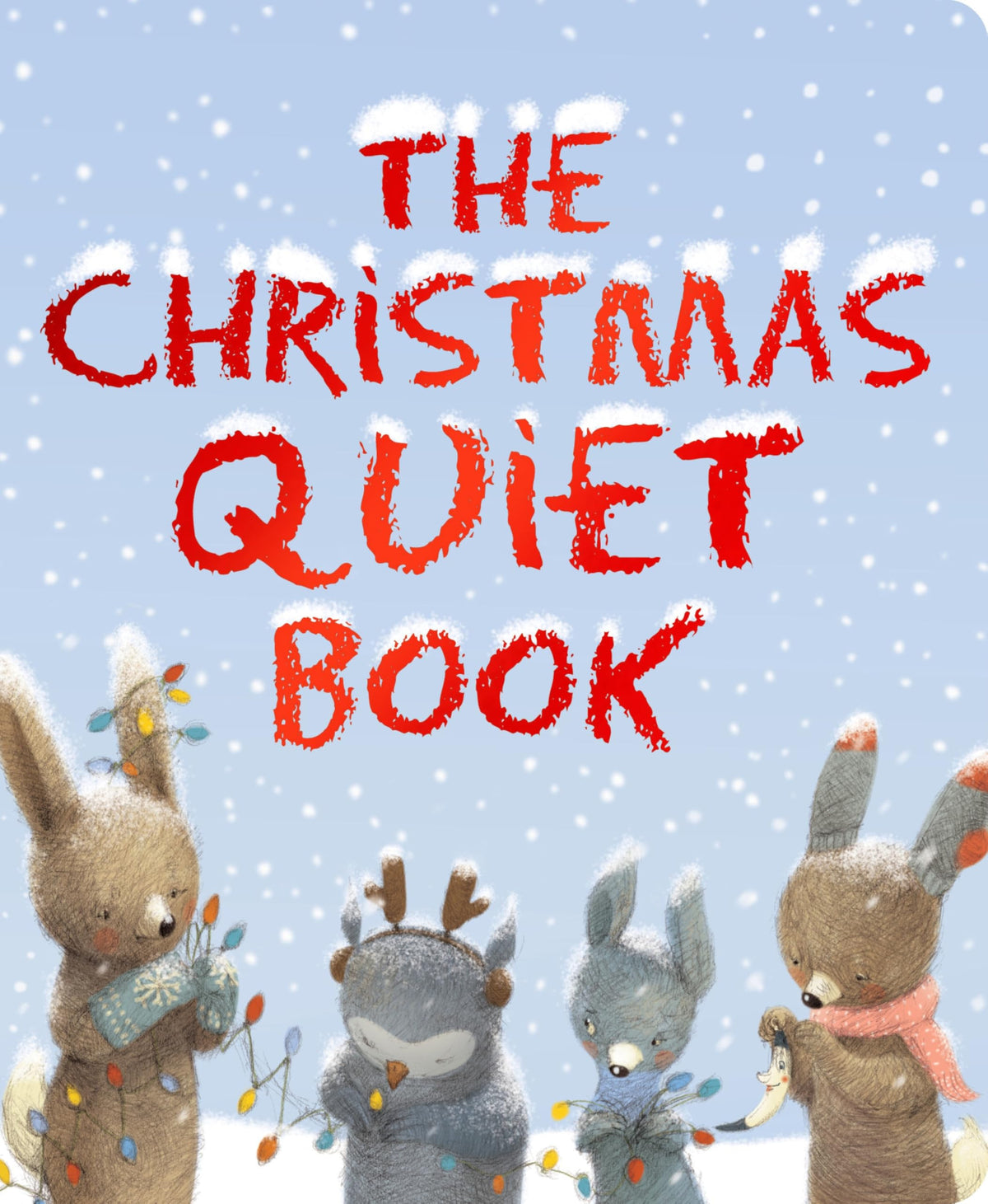 The Christmas Quiet Book by Deborah Underwood, Renata Liwska
