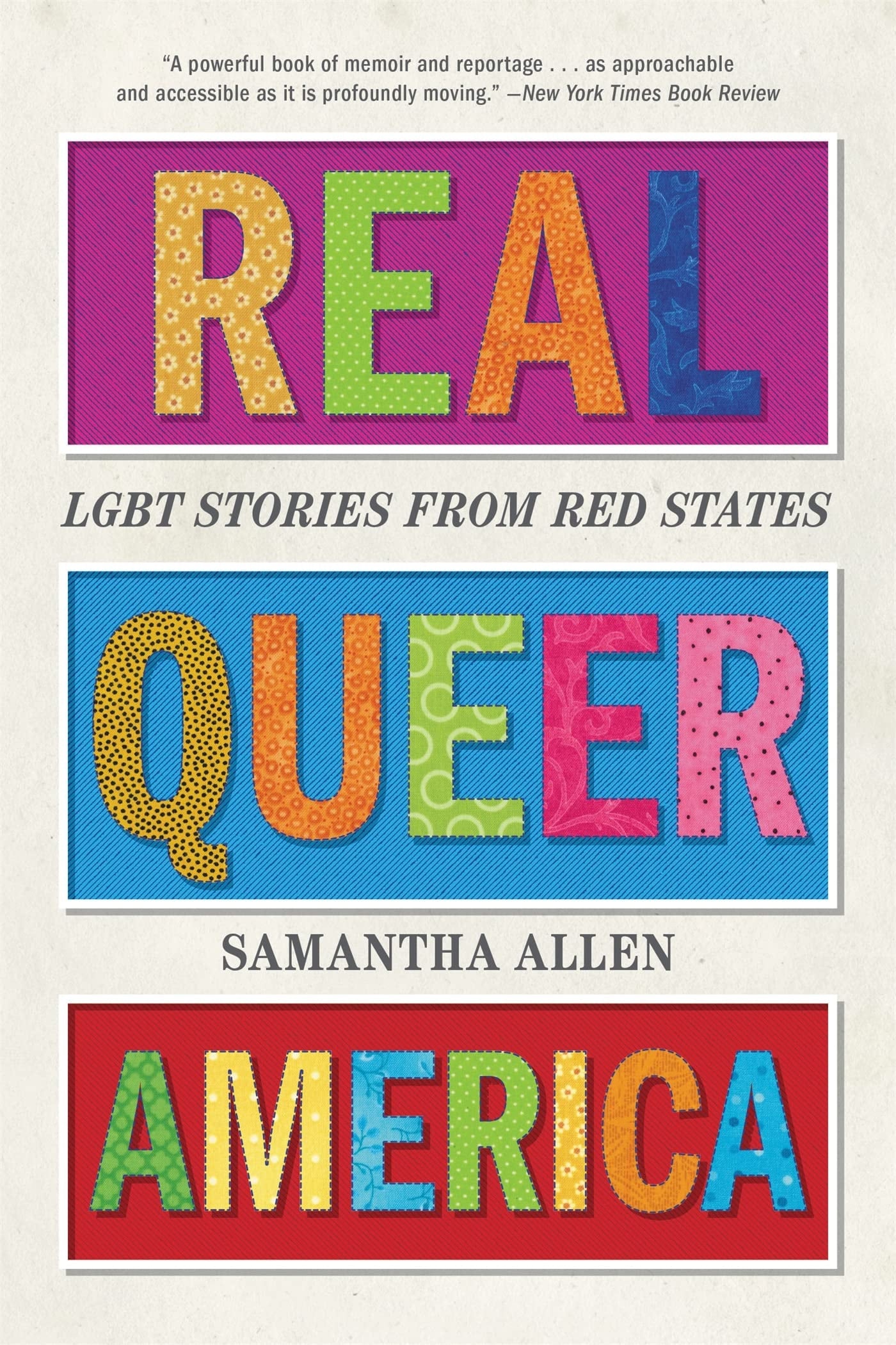 Real Queer America LGBT Stories from Red States by Samantha Allen