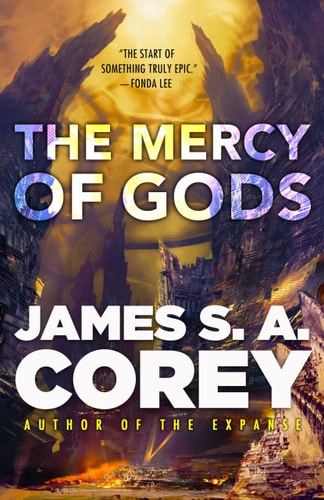 The Mercy of Gods by James S. A. Corey