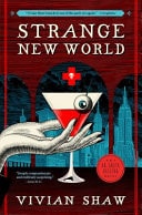 Strange New World by Vivian Shaw