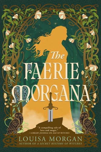 The Faerie Morgana by Louisa Morgan