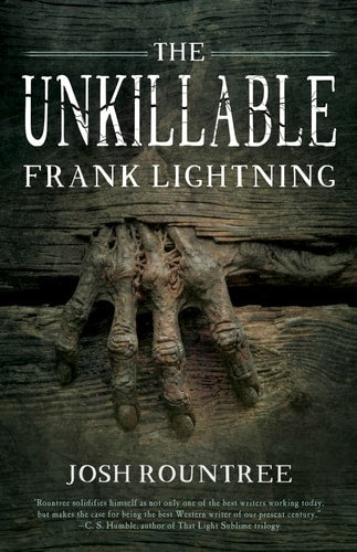 The Unkillable Frank Lightning by Josh Rountree (w/ signed bookplate)