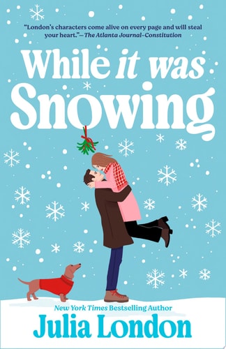 While It Was Snowing by Julia London