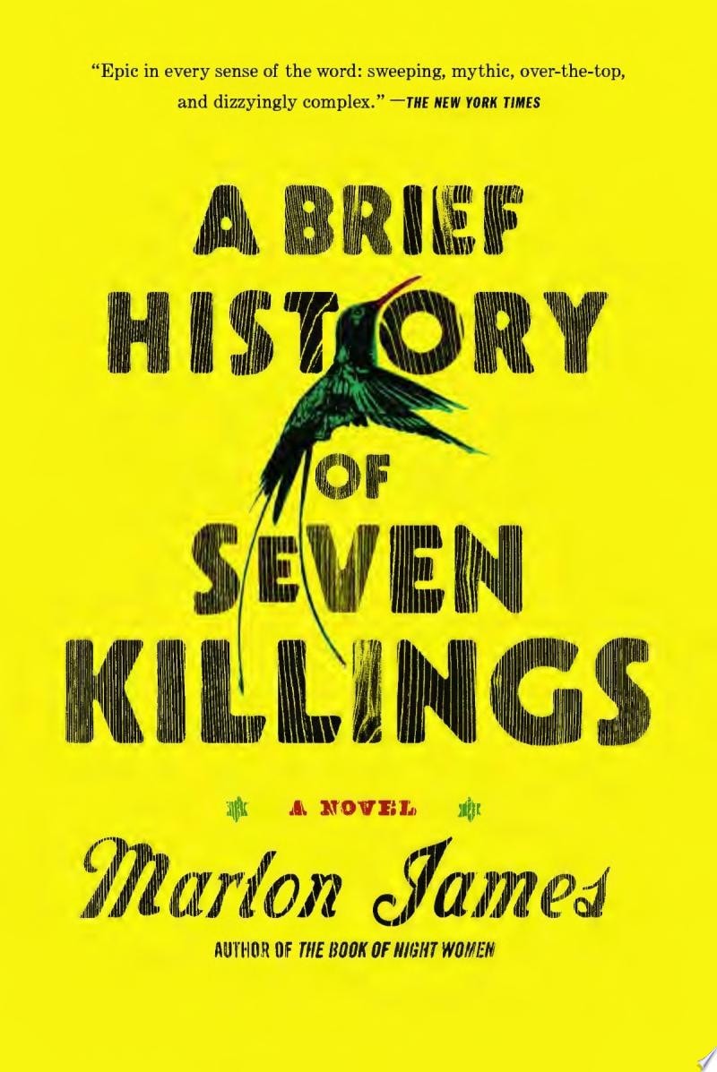 A Brief History of Seven Killings A Novel by Marlon James