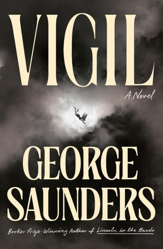 Vigil by George Saunders (Signed)