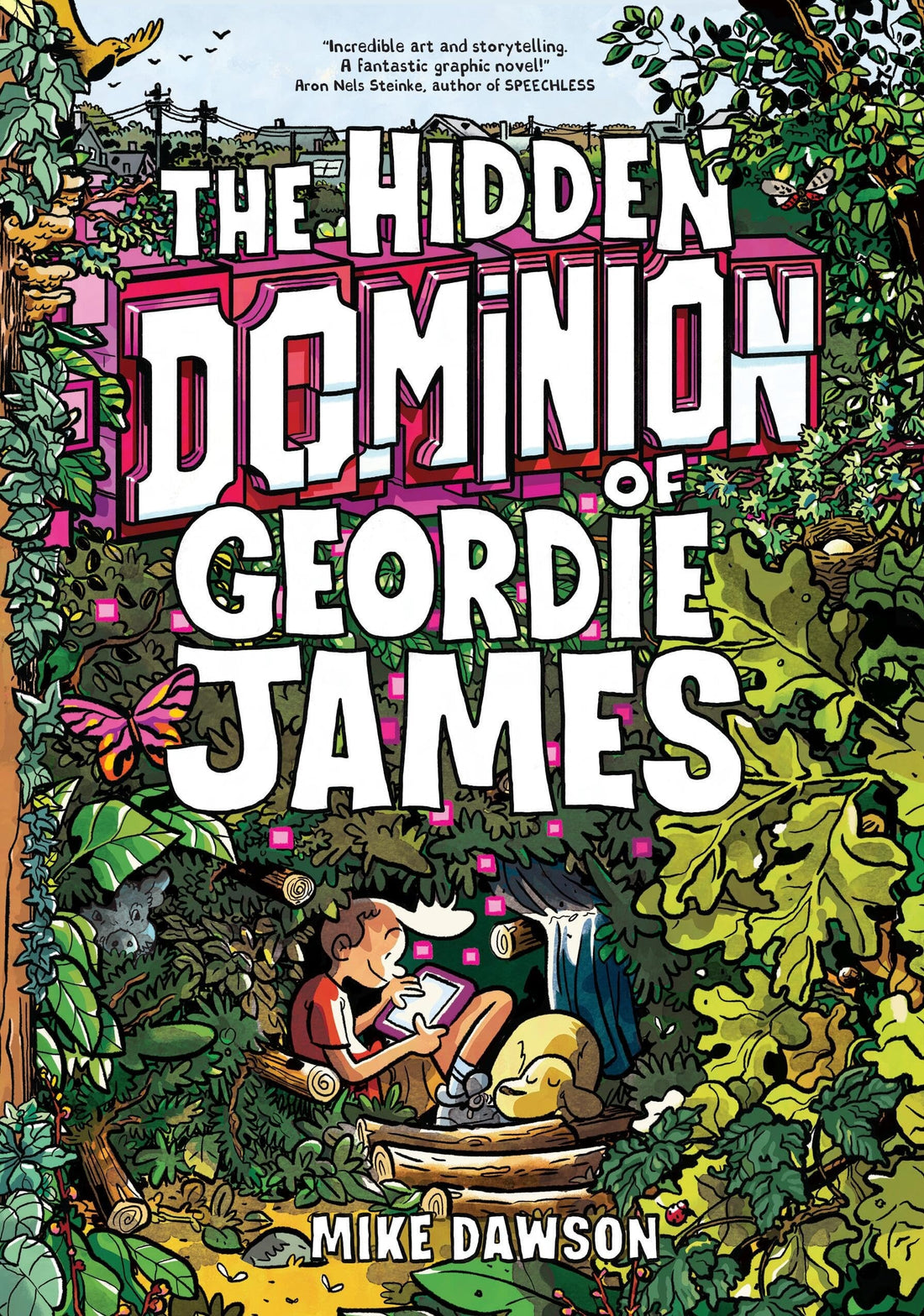 The Hidden Dominion of Geordie James by Mike Dawson