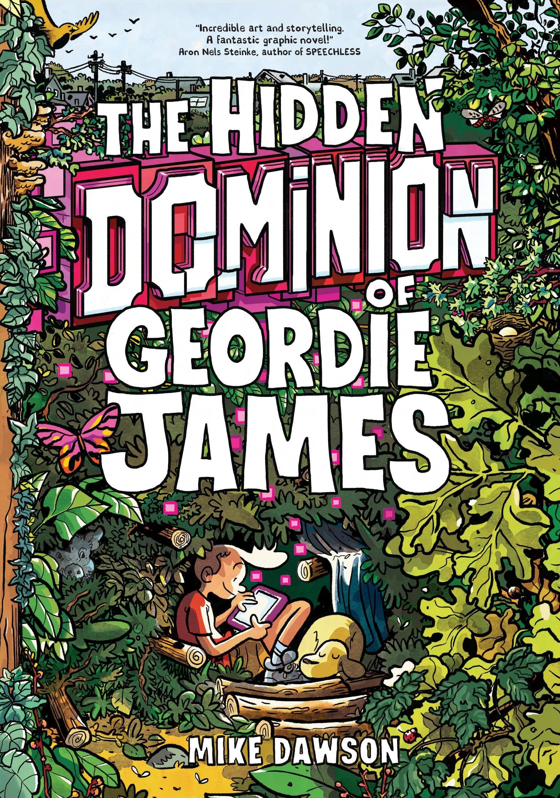 The Hidden Dominion of Geordie James by Mike Dawson