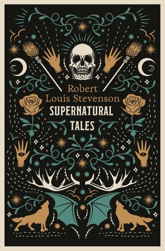 Supernatural Tales by Robert Louis Stevenson
