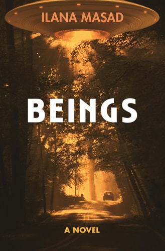 Beings by Ilana Masad