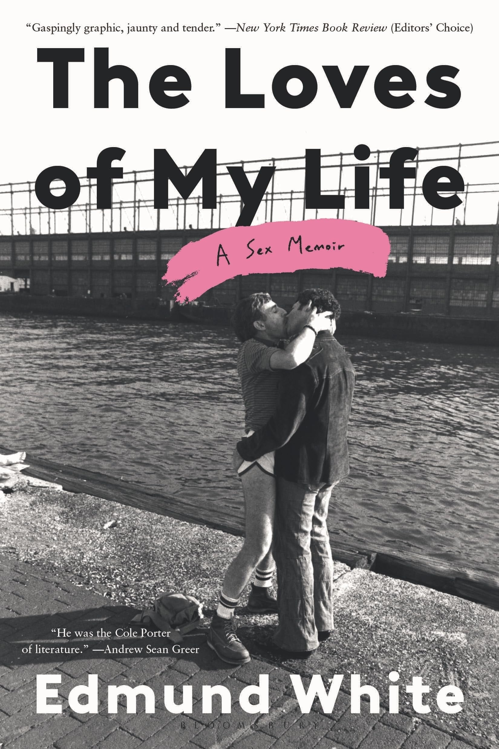 The Loves of My Life by Edmund White