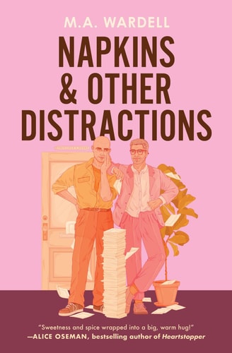 Napkins and Other Distractions by M. A. Wardell