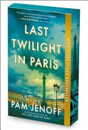 Last Twilight in Paris by Pam Jenoff