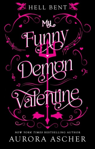 My Funny Demon Valentine by Aurora Ascher