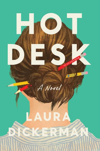 Hot Desk by Laura Dickerman