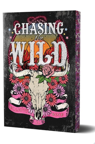Chasing the Wild by Elliott Rose (Deluxe Limited Edition)