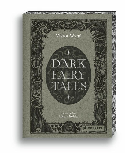 Dark Fairy Tales by Viktor Wynd