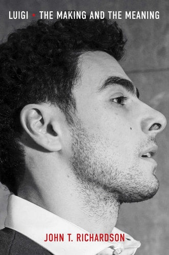 Luigi The Making and the Meaning by John H. Richardson