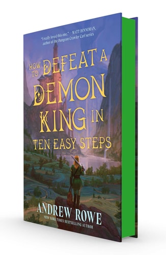 How to Defeat a Demon King in Ten Easy Steps by Andrew Rowe