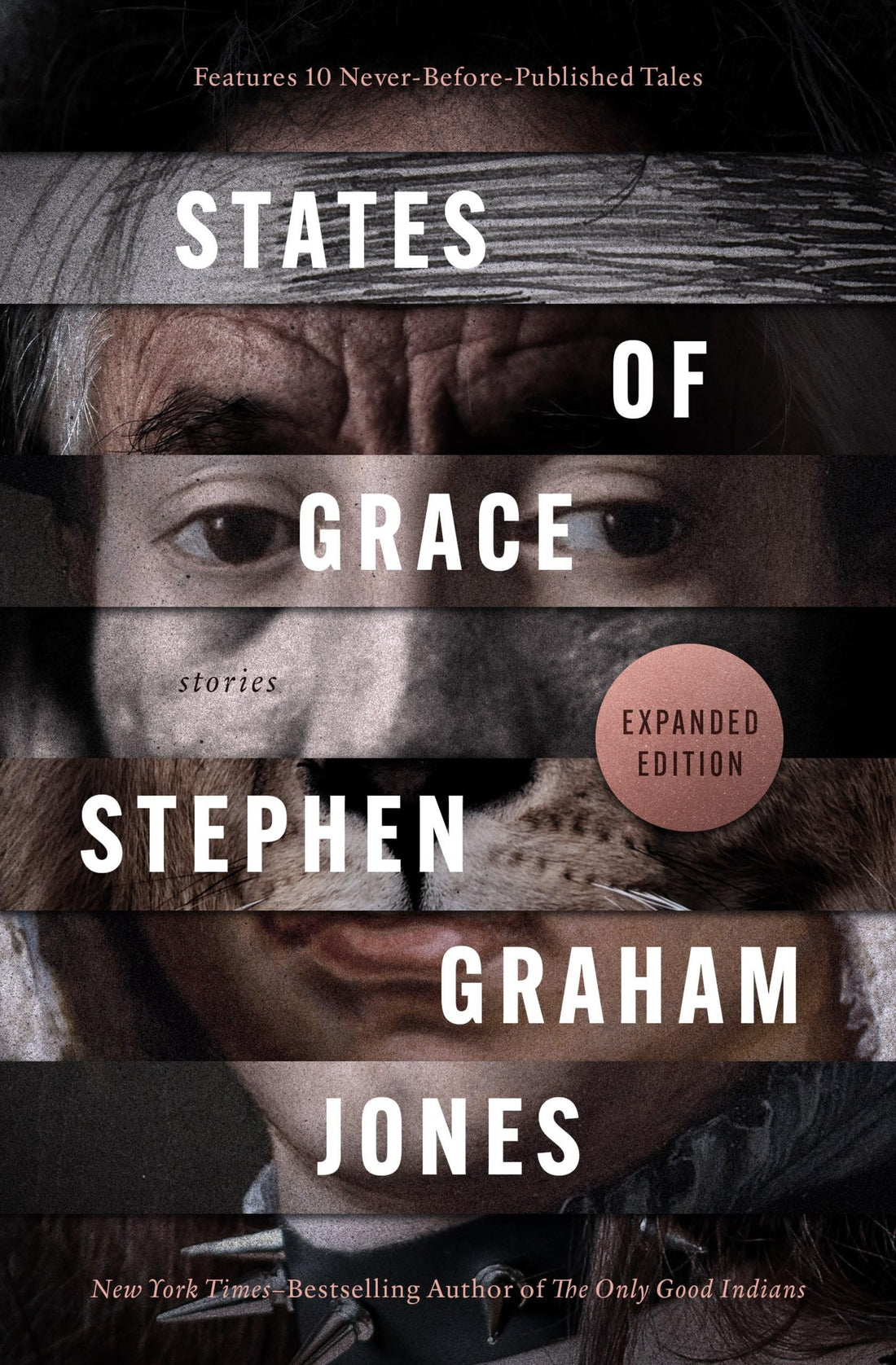 States of Grace: Stories by Stephen Graham Jones