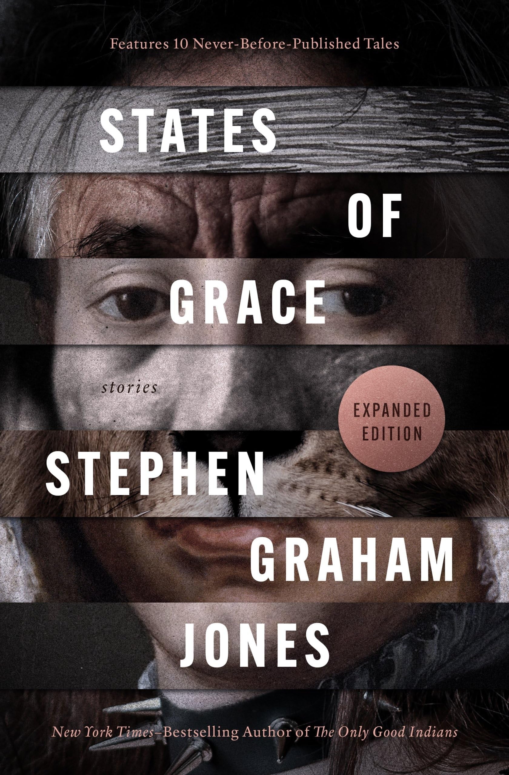 States of Grace: Stories by Stephen Graham Jones