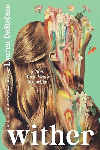 Wither by Lauren DeStefano (15th Anniversary Edition)