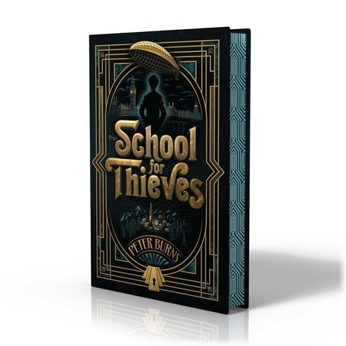 The School for Thieves by Peter Burns