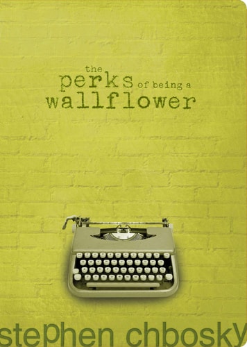 The Perks of Being a Wallflower by Stephen Chbosky