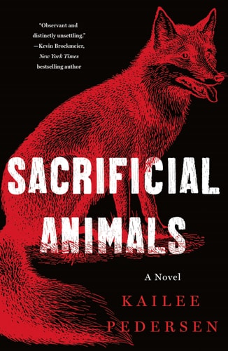 Sacrificial Animals by Kailee Pedersen