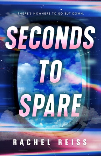 Seconds to Spare by Rachel Reiss
