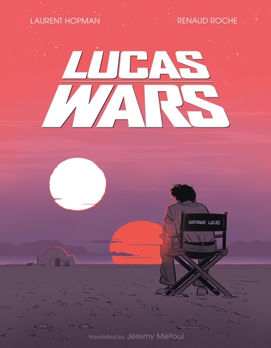Lucas Wars by Renaud Roche, Laurent Hopman