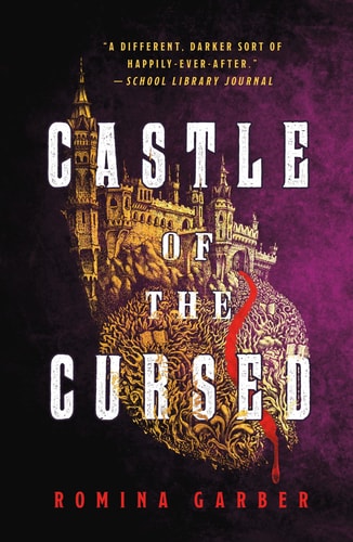 Castle of the Cursed by Romina Garber
