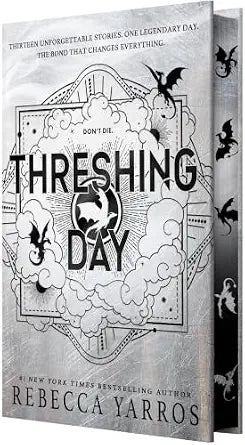Threshing Day (Wing and Claw Collection) by Rebecca Yarros