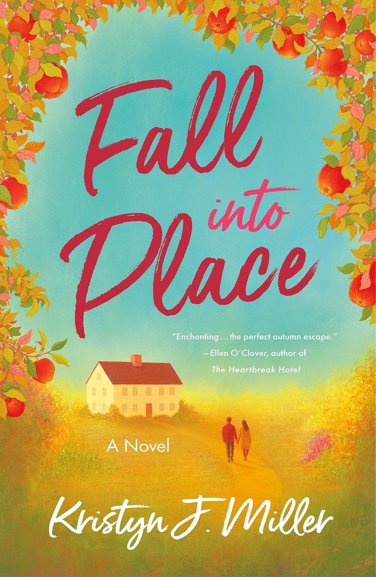 Fall Into Place by Kristyn J. Miller