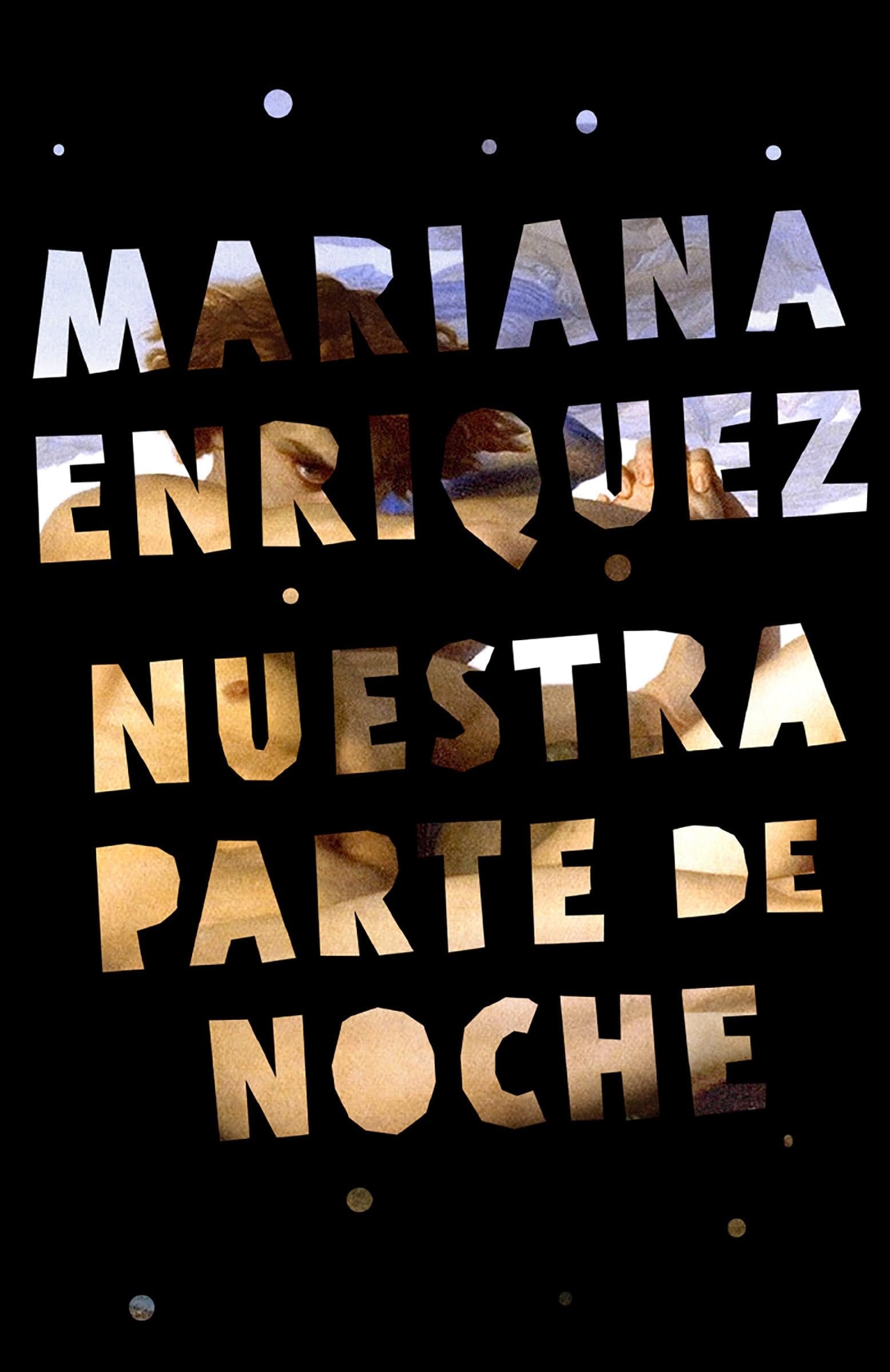 Nuestra Parte de Noche by Mariana Enriquez