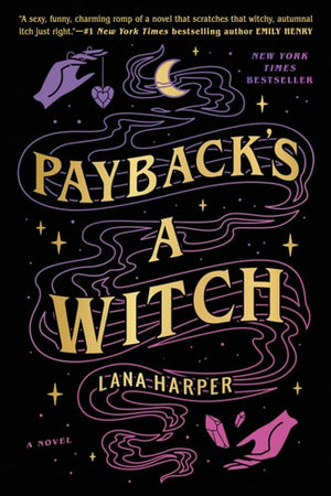 Payback's a Witch by Lana Harper